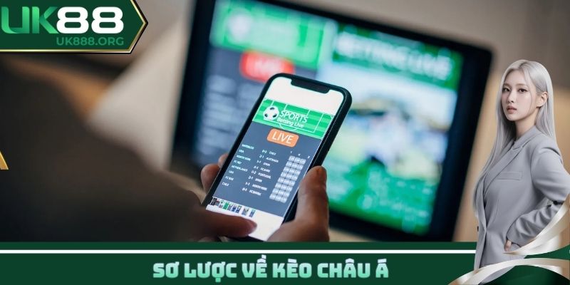 Sơ lược về kèo châu Á