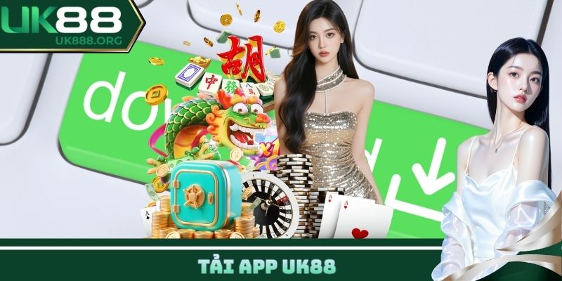 Tải app UK88